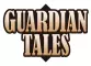 Guardian Tales