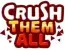 Crush Them All com
